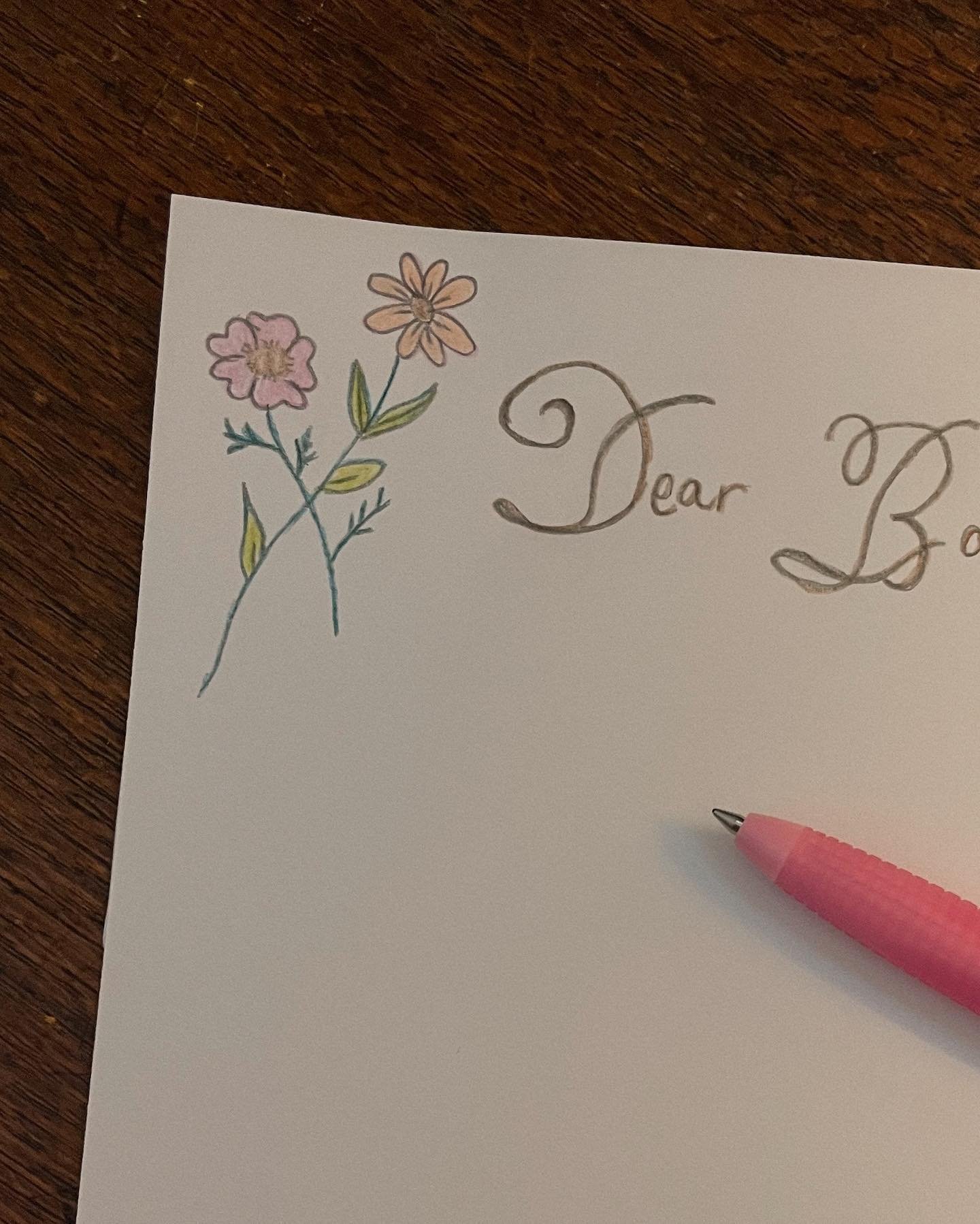 Today I wrote an actual hand written letter to a precious friend. I spent time adding a few hand drawn embellishments and fancy script.

It&rsquo;s very refreshing to write for the audience of one. It was just some random thoughts, some fun details a