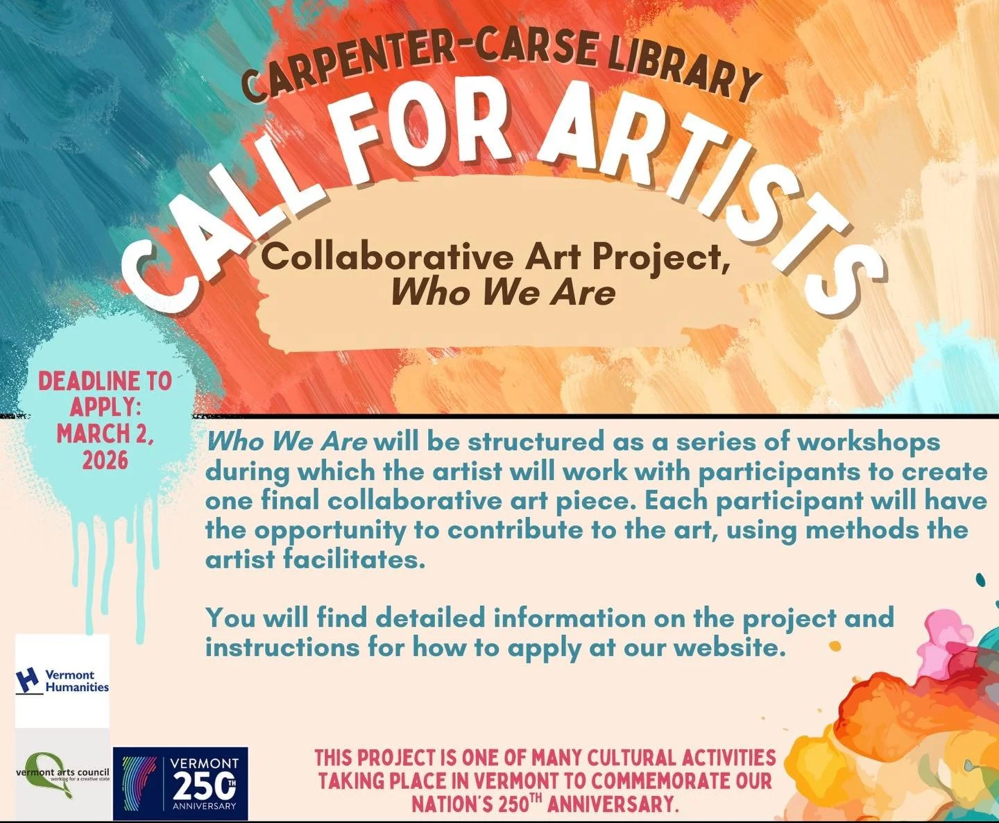 This Call for Artists is open to professional local artists or teams of artists with demonstrated excellence in the visual arts; experience teaching art and facilitating workshops, specifically around connecting art to larger idea or theme; and exper