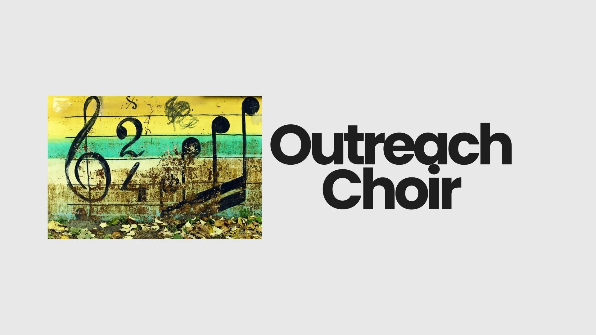 Outreach Choir