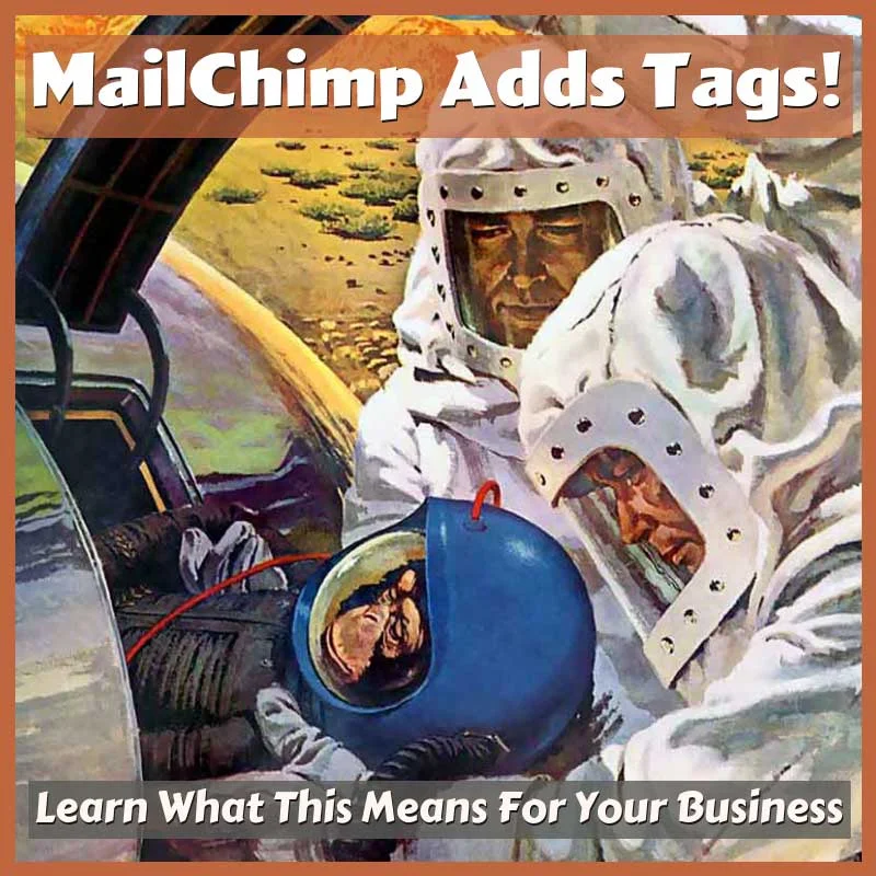 MailChimp Tags Enable You To Manage Your Email Marketing Contacts