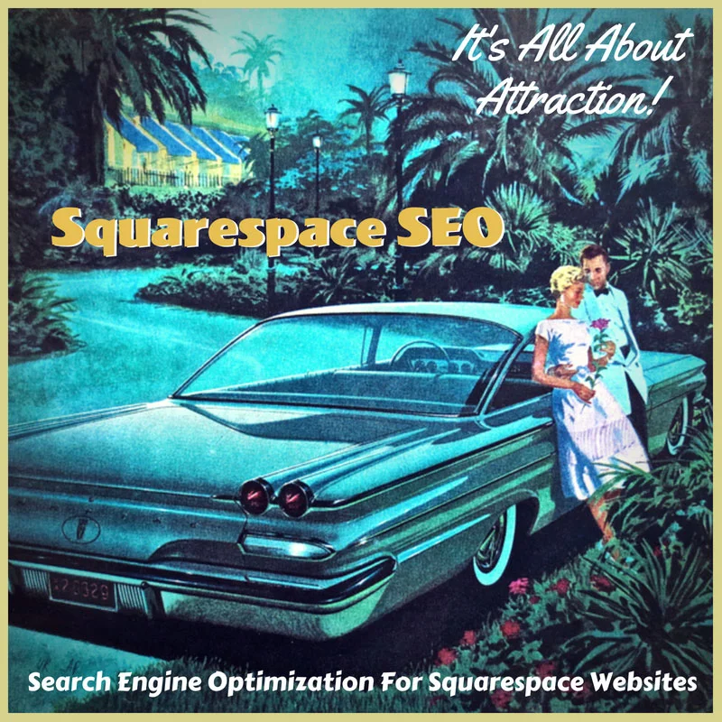 Search Engine Optimization: Build A Squarespace Website For SEO