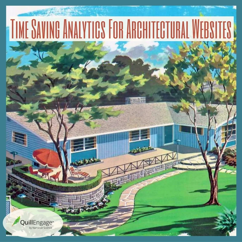 Quill Engage Makes Website Analytics Easy for Architects