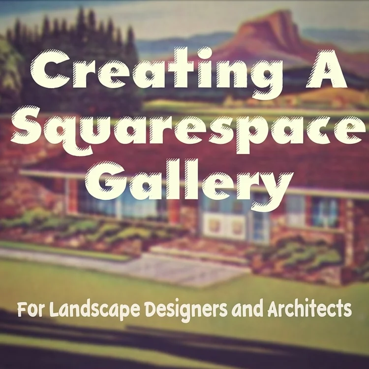 Landscape Architect Portfolios on Squarespace Websites