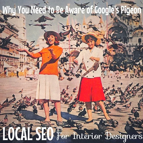 Is Your Interior Design Website Optimized For Local Search?