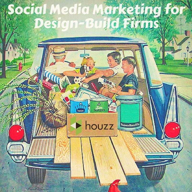 Visual Marketing on Social Media For Design-Build Contractors 