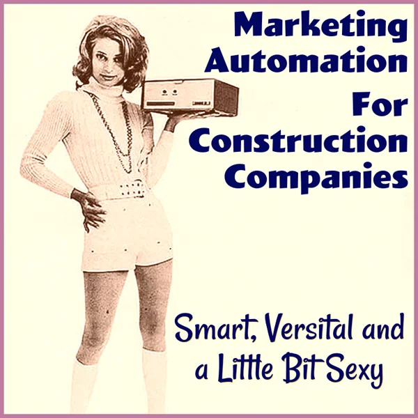 Marketing Automation for Architects Saves Time and Money