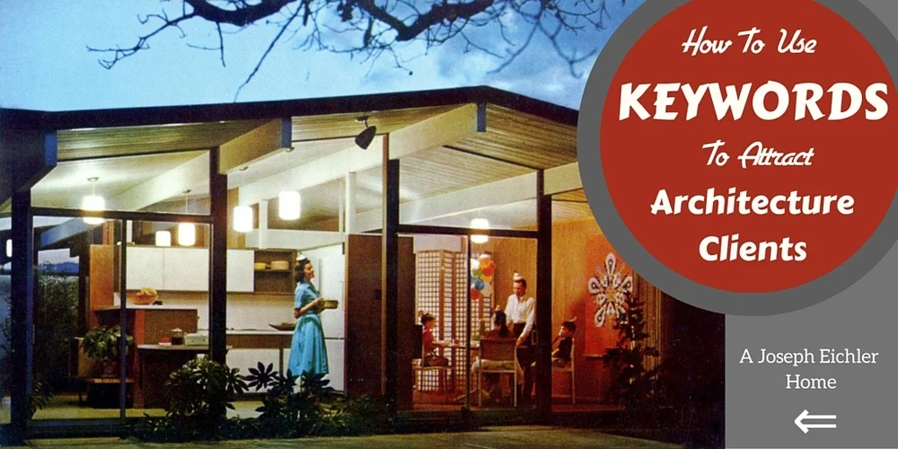 How Residential Architects Can Attract New Clients Online