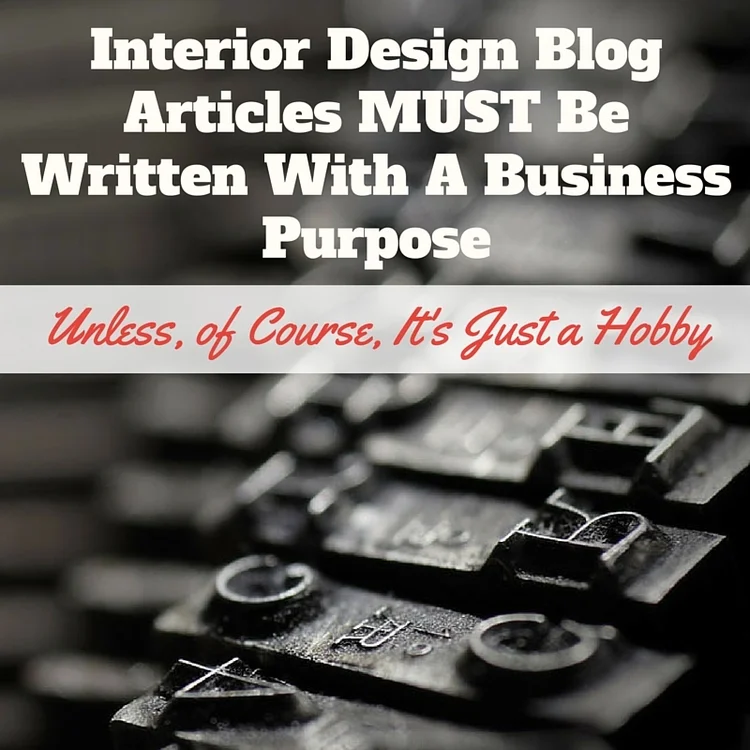 How To Write An Interior Design Blog That Attracts Clients