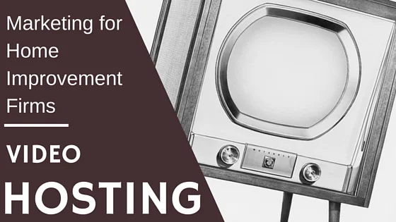 For Home Improvement Firms | Hosting Marketing Videos on Wistia