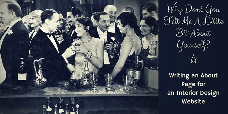 How To Write an About Page For Your Interior Design Website