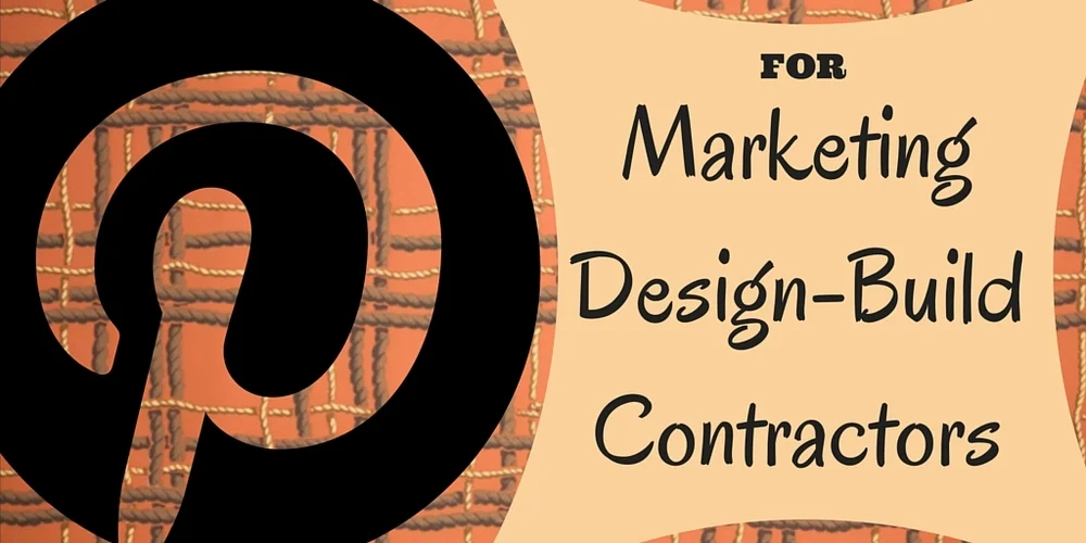 Why More Design-Build Contractors Are Using Pinterest