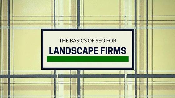Search Engine Optimization and Brand For Landscape Architects