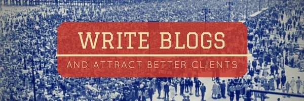 Blogging Tactics That Attract Design-Build Clients