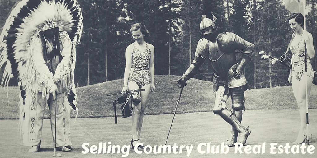 What Can I Do To Sell Real Estate at My Country Club?