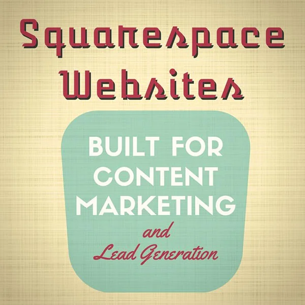 Squarespace Websites Are Content Marketing Ready