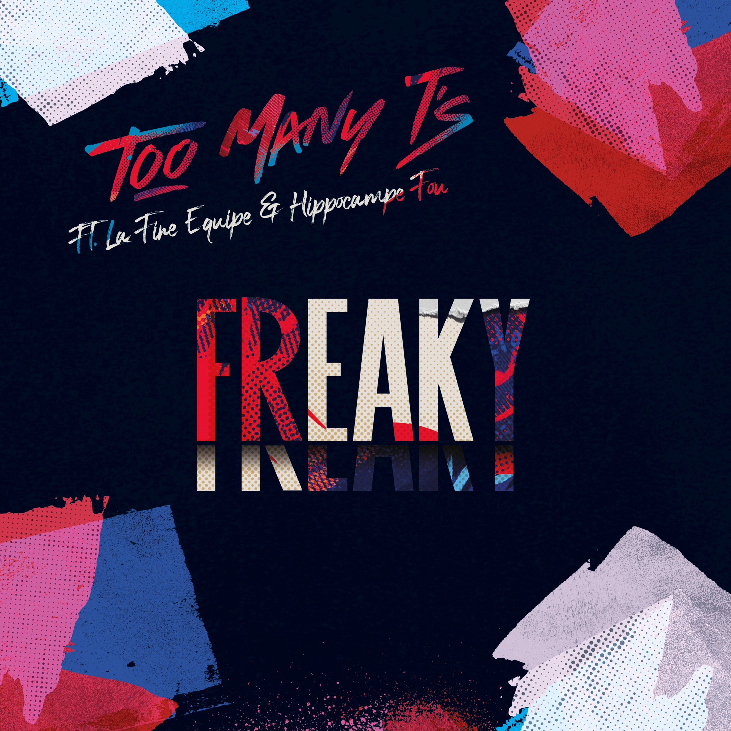 Too Many T's drop Freaky!