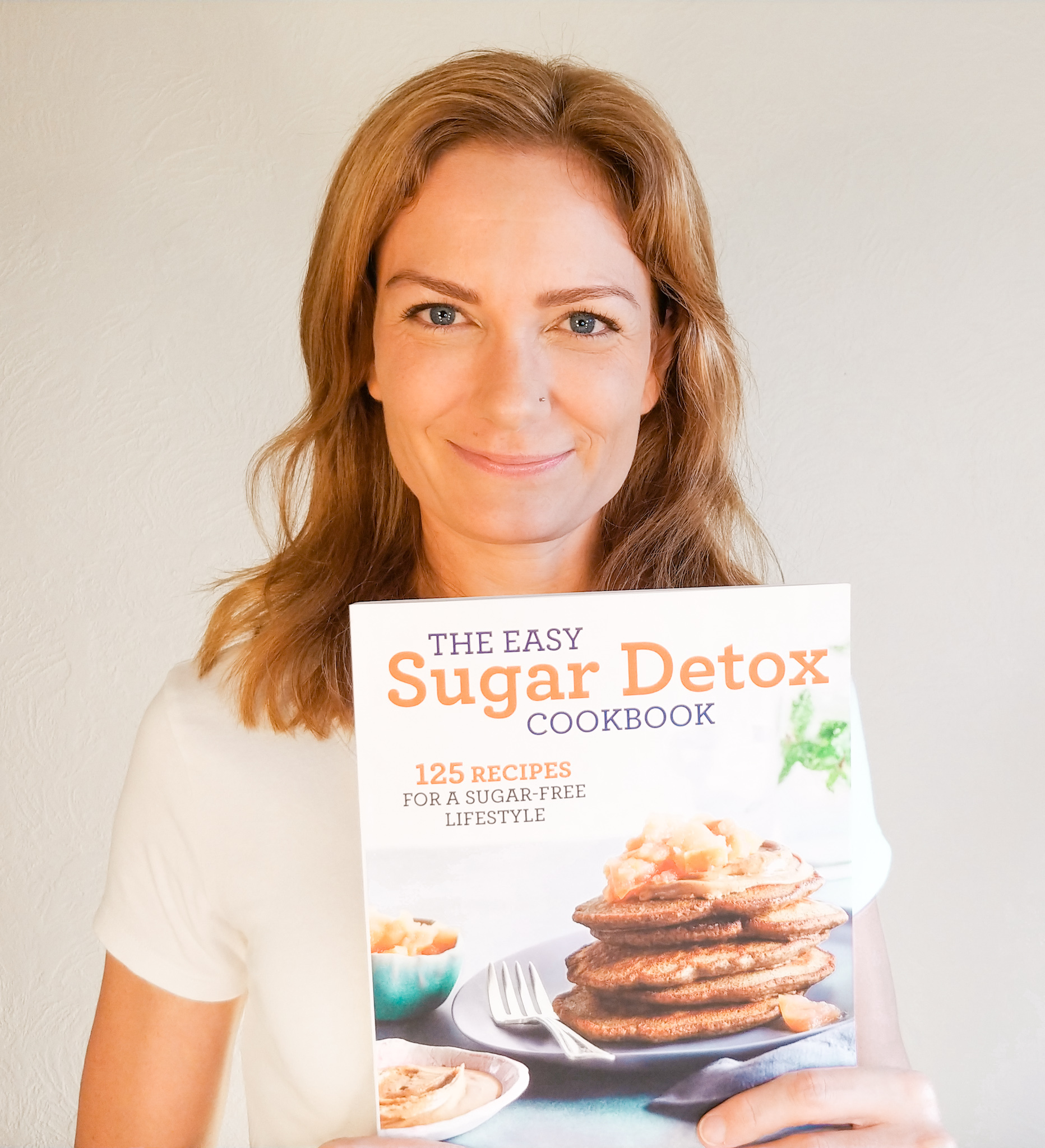 The Easy Sugar Detox Cookbook: 125 Recipes for a Sugar-Free Lifestyle