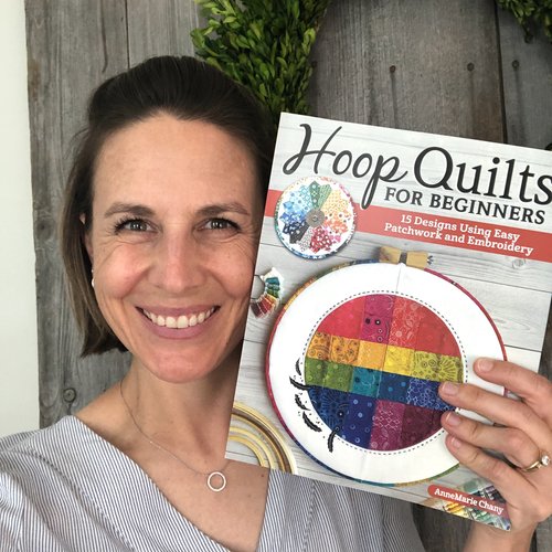 Hoop Quilts for Beginners Book by AnneMarie Chany — AnneMarie
