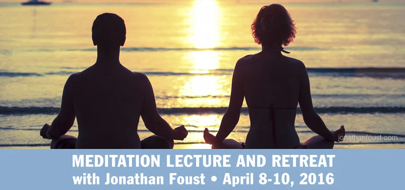 Meditation Lecture and Retreat - April 8-10