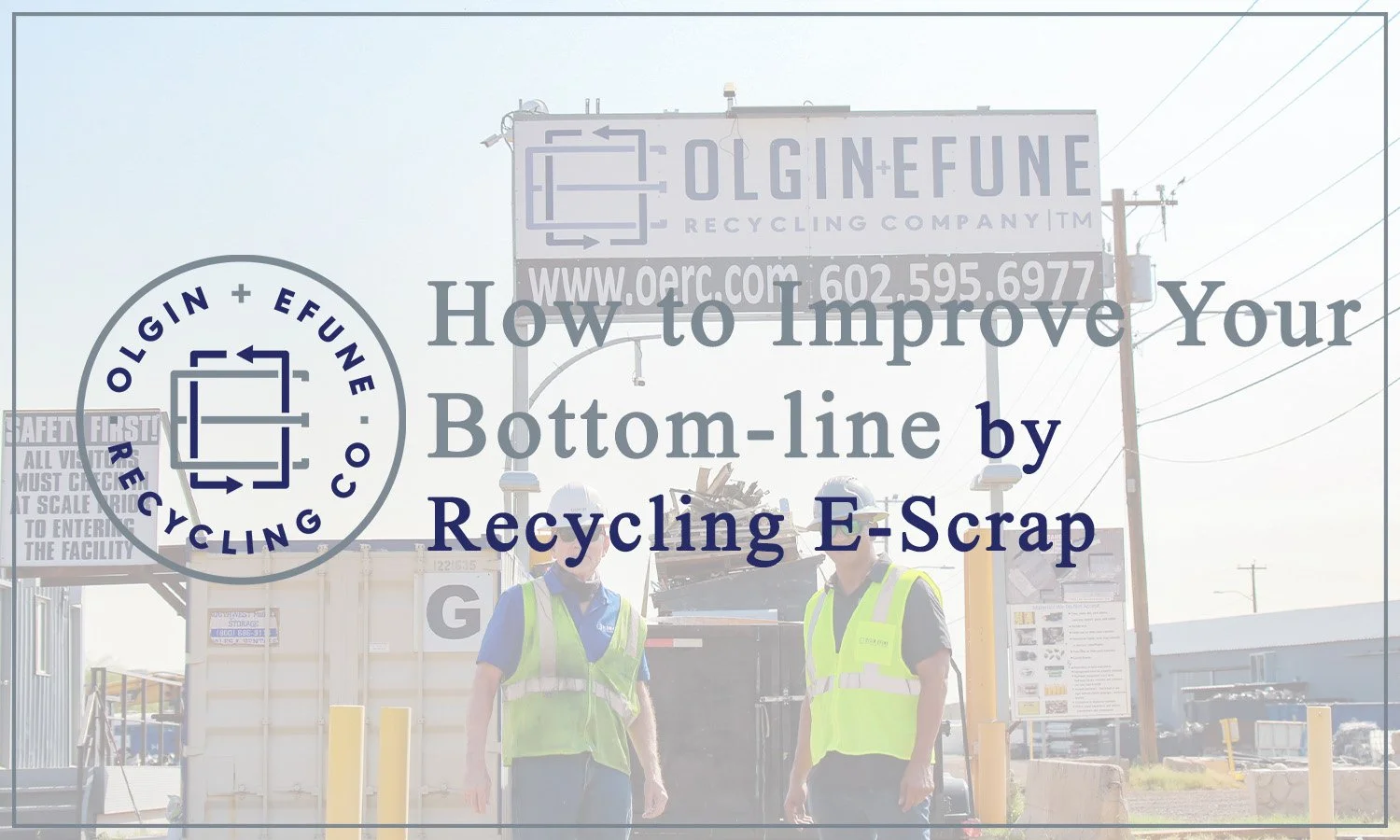 How to Improve Your Bottom-line by Recycling E-Scrap