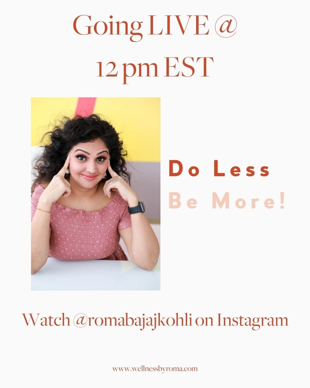 Hope you can make it today!! 

I am excited to share my secrets to doing LESS and being MORE
.
.
.
.
.
#wellnessbyroma #positivelifestyle #motivateyourself #liveyourbestlife  #domoreofwhatmakesyouhappy #selfempowerment #selfcareeveryday #beboldbeyou 