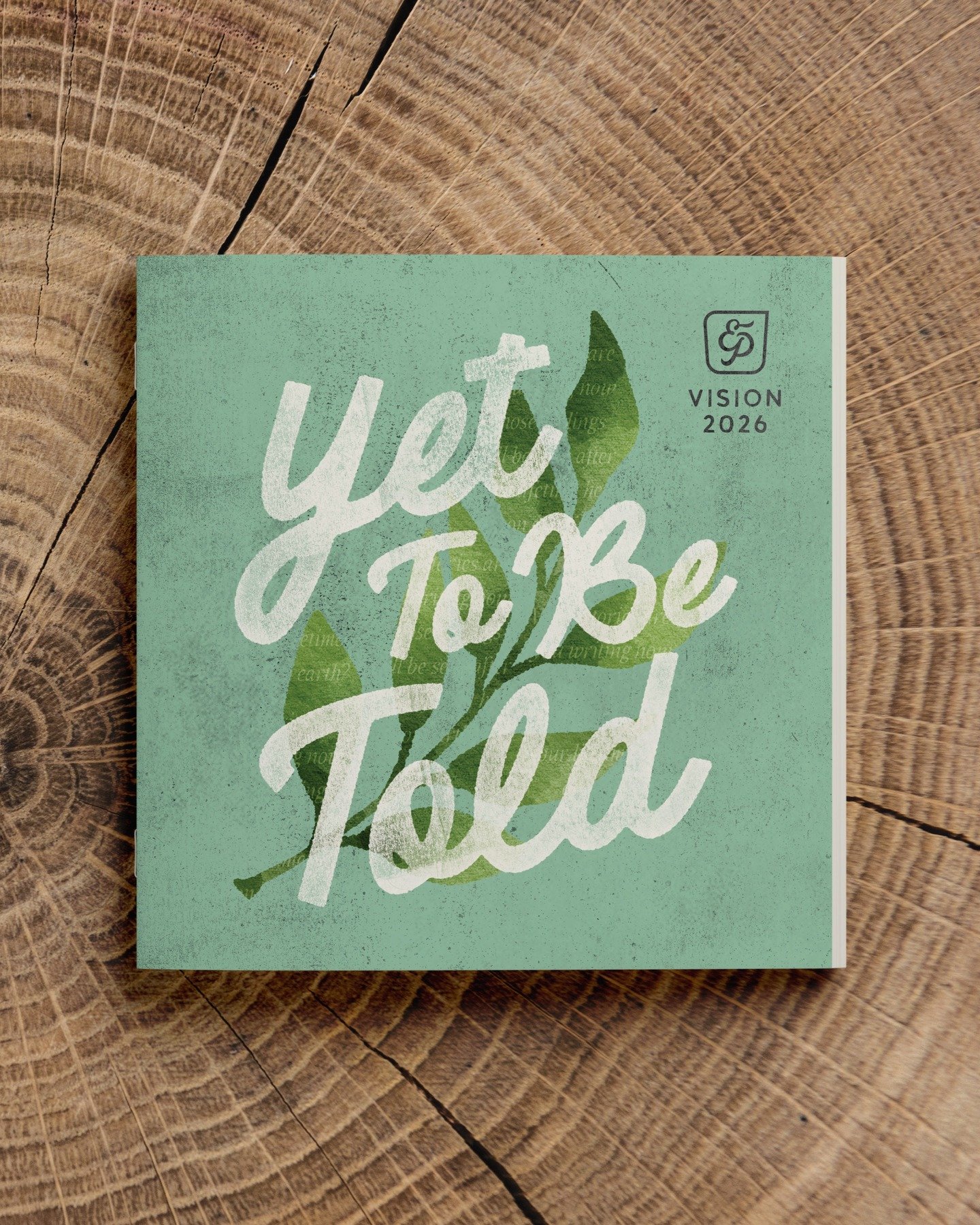Art direction + design for Eastpoint Church's 2026 vision theme "Yet To Be Told" that also included a 28 page print booklet, digital assets, style guide, and a trifold.

This was the second year in a row partnering with Eastpoint on this pr