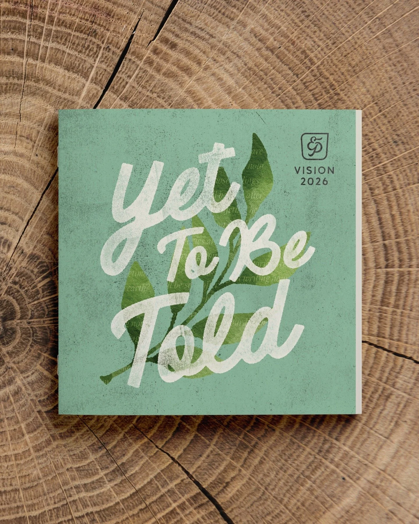 Art direction + design for Eastpoint Church's 2026 vision theme "Yet To Be Told" that also included a 28 page print booklet, digital assets, style guide, and a trifold.

This was the second year in a row partnering with Eastpoint on this pr