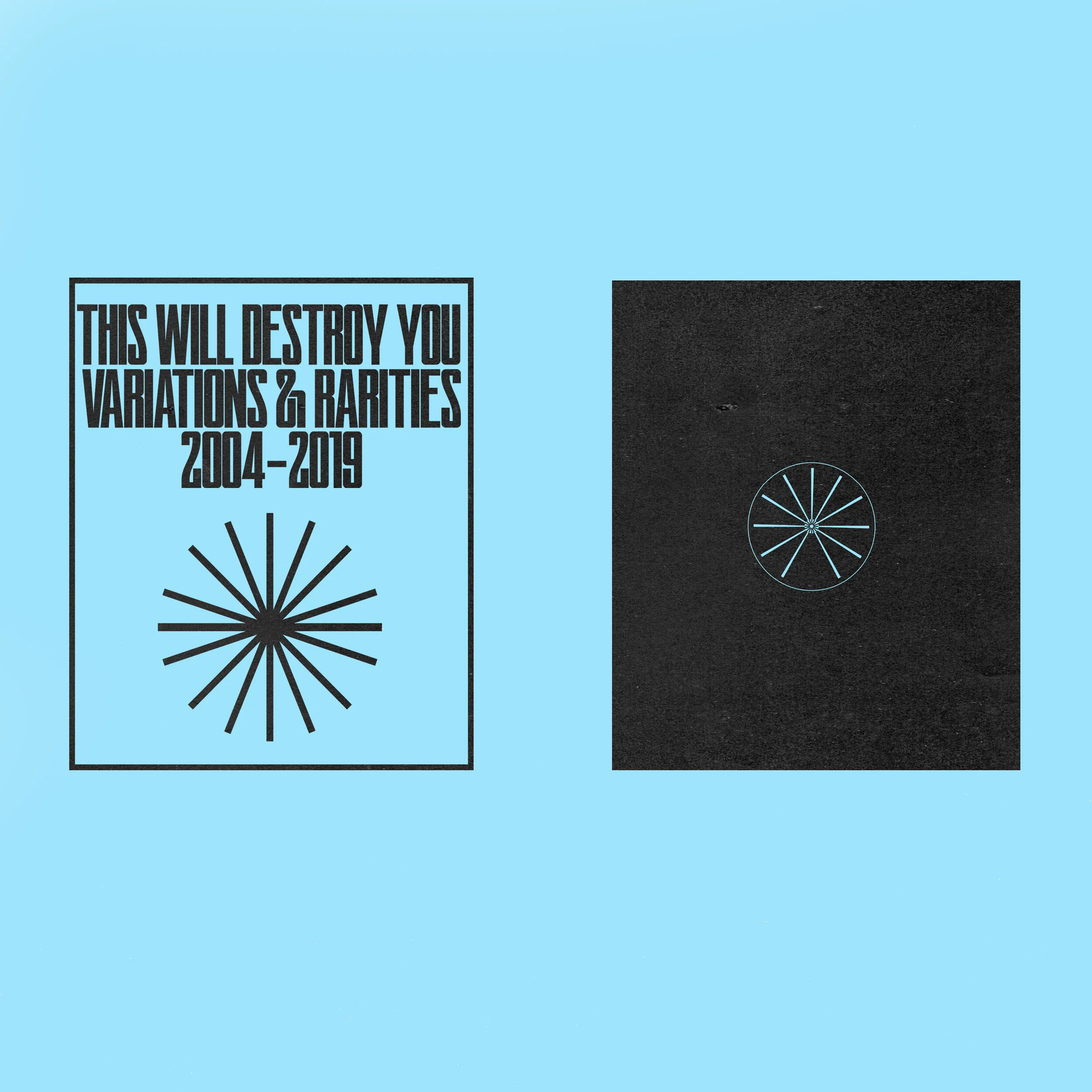 THIS WILL DESTROY YOU Presents Variations &amp; Rarities: 2004-2019 Vol. II