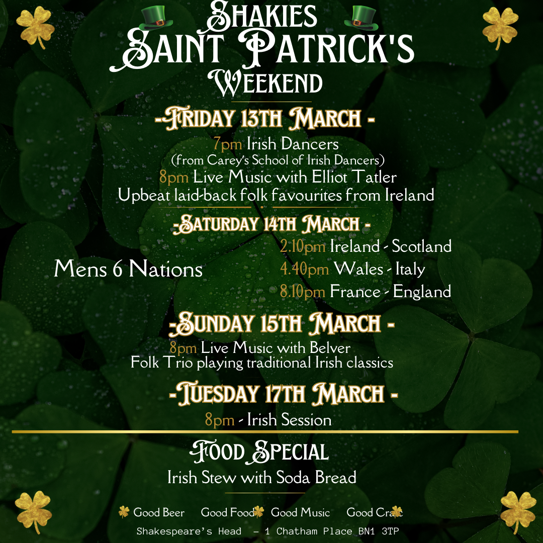 SHAKIES ST PATRICK'S WEEKEND