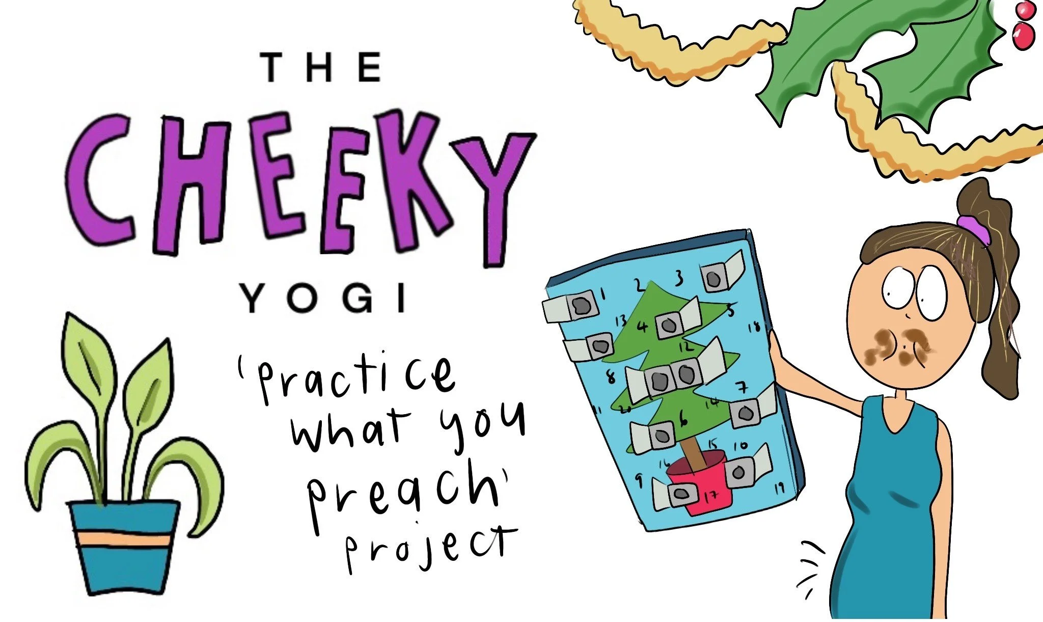 The Cheeky Yogi Practice What You Preach Project 