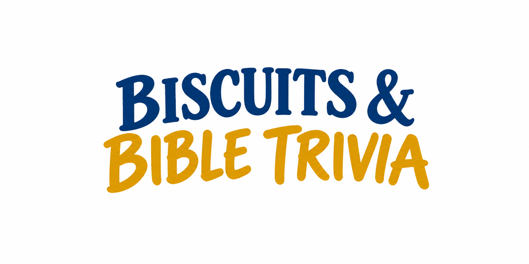 Biscuits &amp; Bible Trivia
