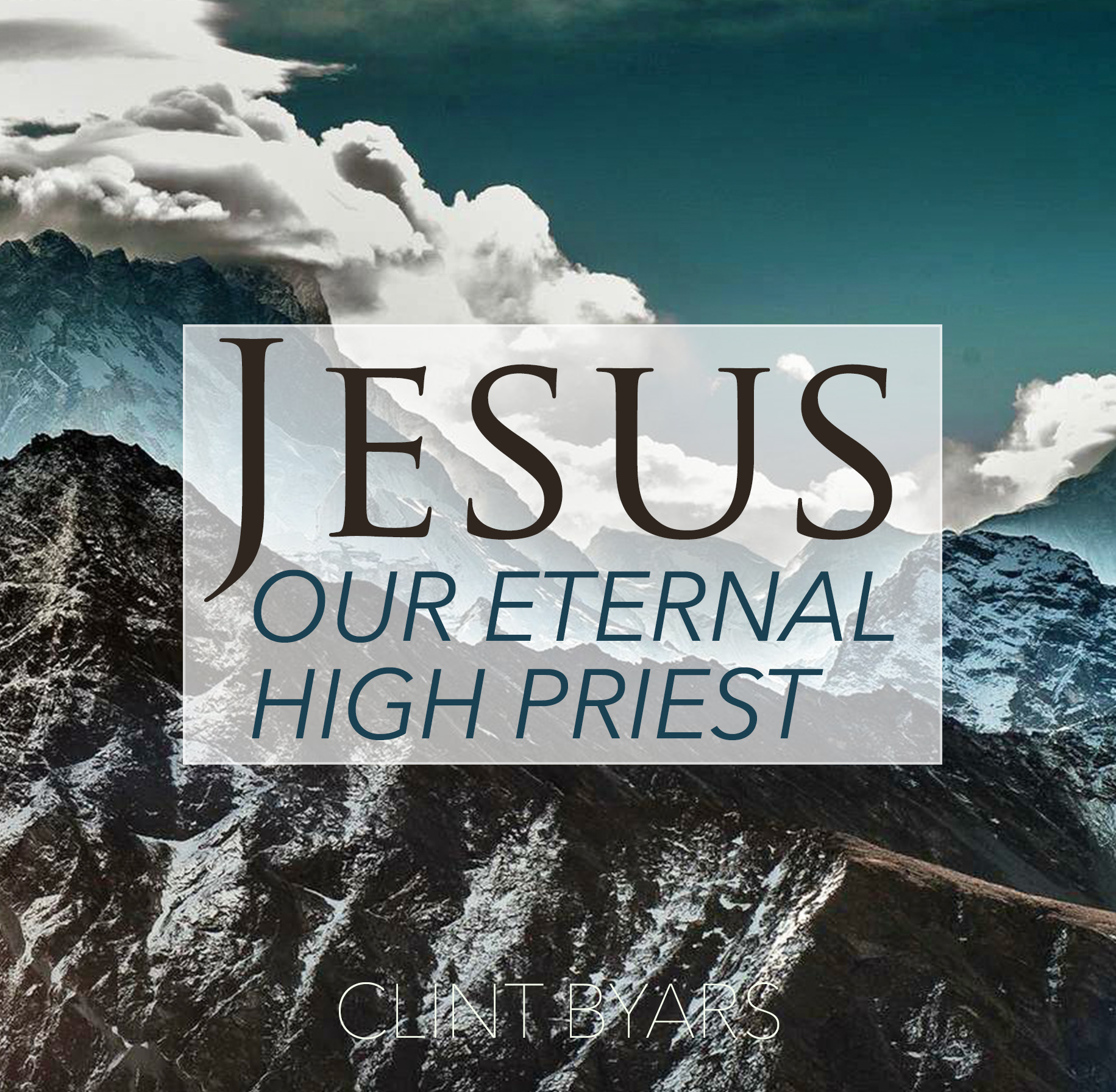 Jesus Our Eternal High Priest front.jpg