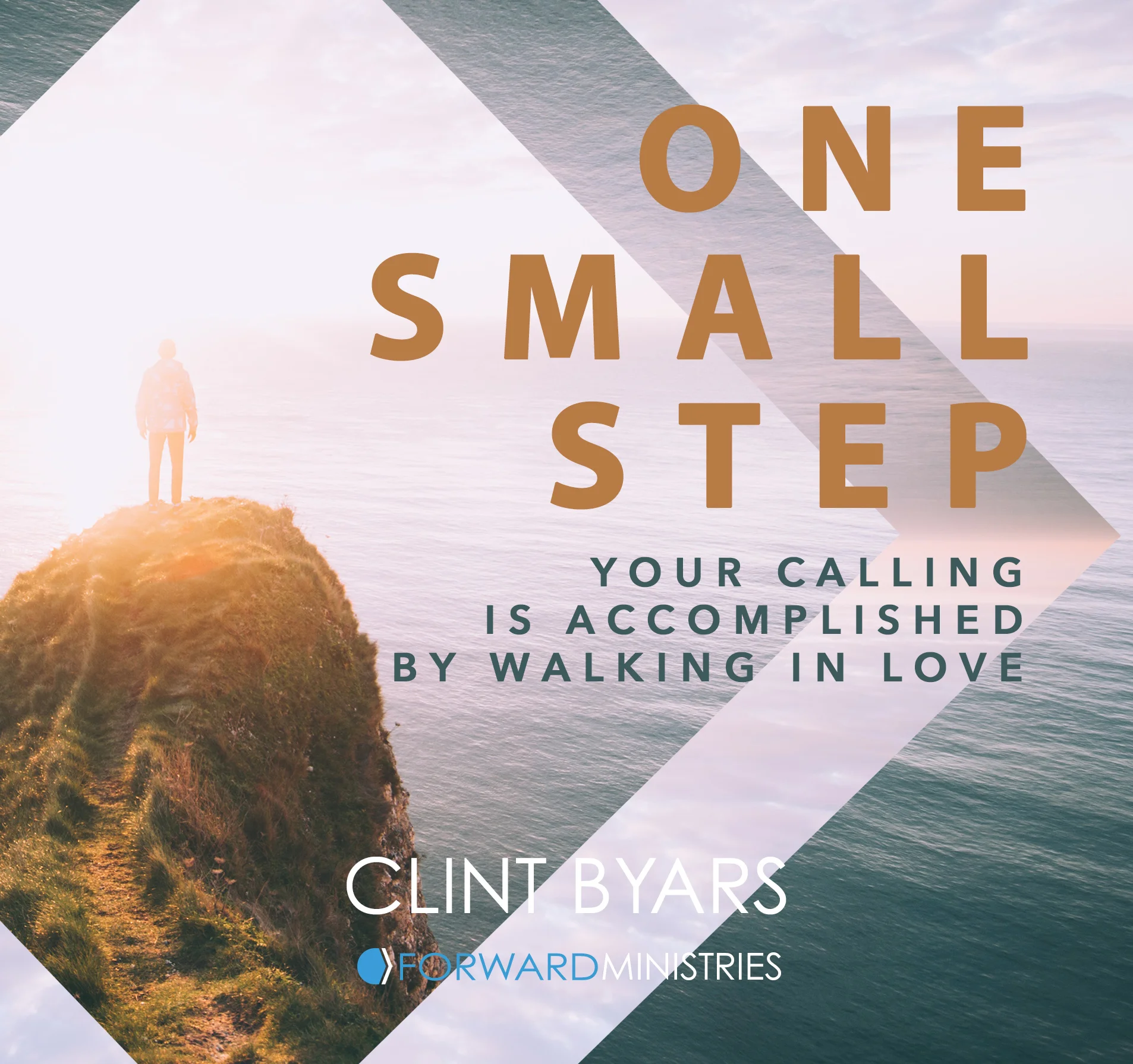 One Small Step: Your Calling is Fulfilled by Walking in Love MP3
