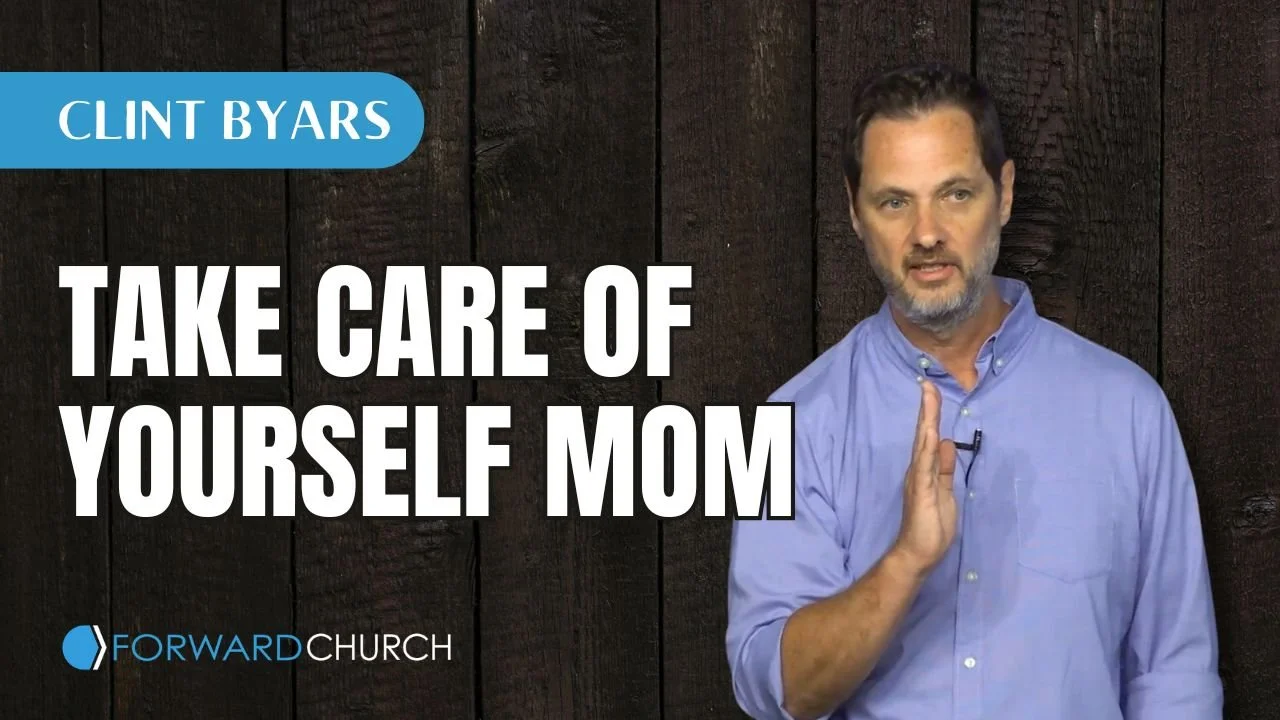 Take Care of Yourself Mom