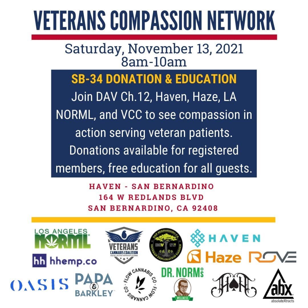 We&rsquo;re excited to announce a new collaboration with #DAVChapter12 #SanBernardino, @yourhavenstores, #VeteransCannabisCoalition, and @losangelesnorml. This Saturday, Nov. 13 from 8am-10am, @yourhaven_sanbernardino will be providing #SB34 compassi