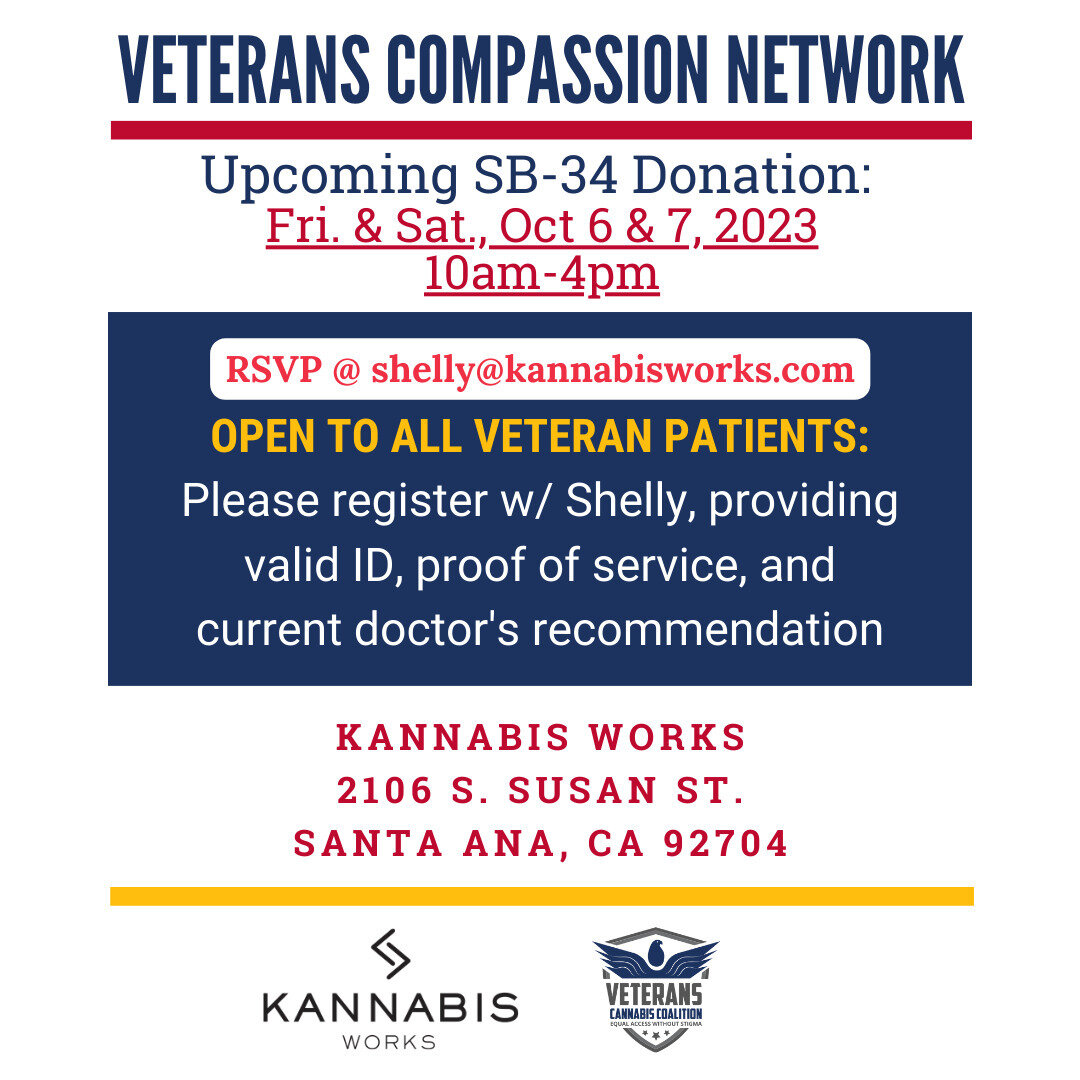 We have an upcoming #VeteransCompassionNetwork #SB34 donation at @kworks.oc this coming Oct 6-7, from 10am - 4pm. If you're a #veteran and interested in participating, make sure to RSVP at the email listed and let @kannabis.shelly know!