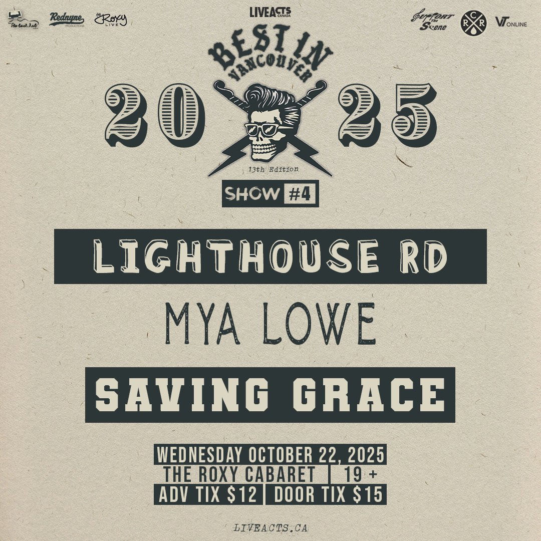 Best In Vancouver: Lighthouse Rd / Mya Lowe / Saving Grace