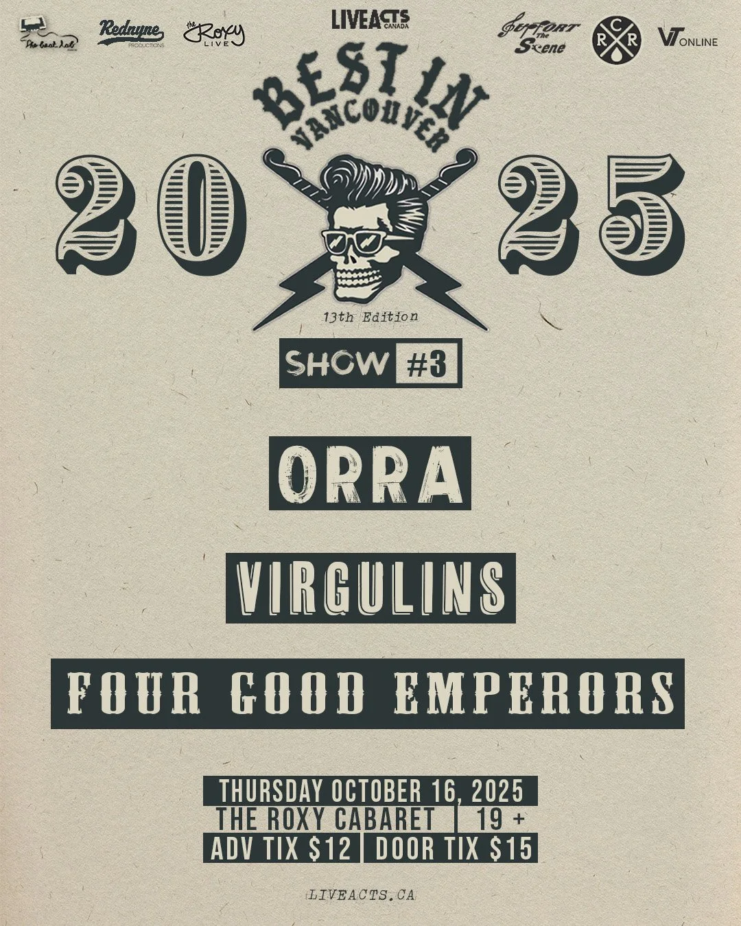 TONIGHT: LiveActs Presents BEST IN VANCOUVER NIGHT 3: ORRA / Virgulins / Four Good Emperors, Thursday October 16th at The Roxy Cabaret! Doors 8pm. Tickets available at liveacts.ca or in bio.

#orra #virgulins #fourgoodemperors #LiveActs #LiveActsCana