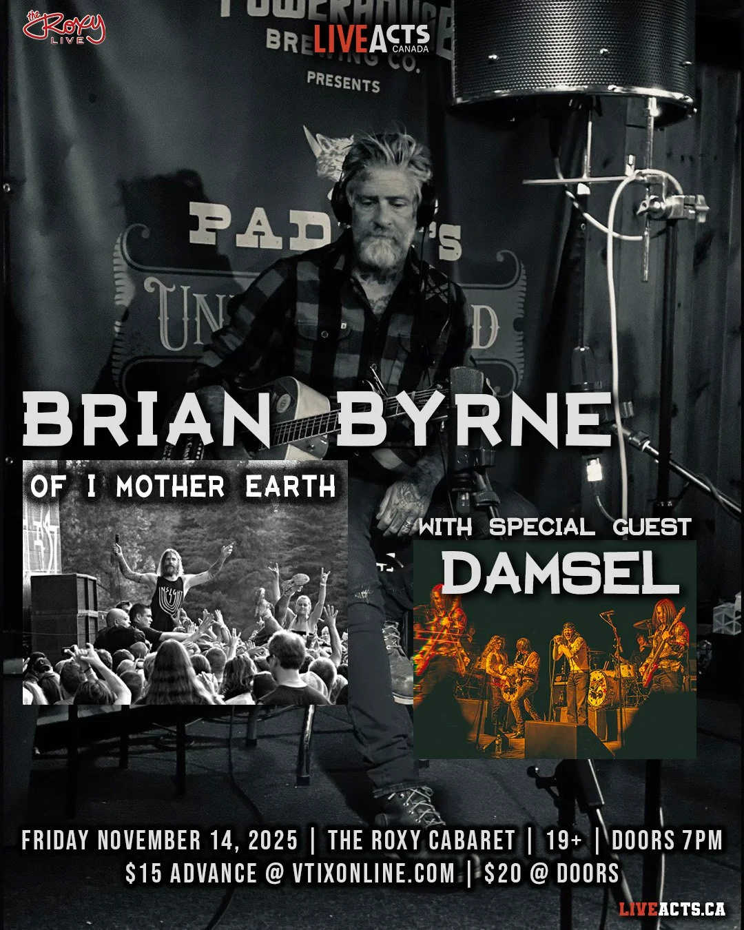 Live Acts and The Roxy Present Brian Byrne (of I Mother Earth) with Special Guest DAMSEL, Friday November 14th! Doors 7pm. Tickets available at liveacts.ca or in bio.

#brianbyrne #imotherearth #damsel #LiveActs #LiveActsCanada #roxycabaret #LiveMusi