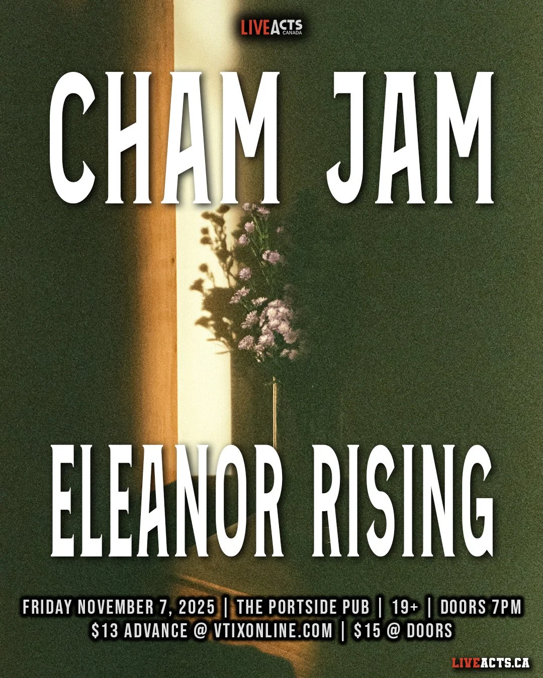 TONIGHT: Live Acts and Portside Pub Presents Cham Jam w/ Eleanor Rising, Friday November 7th! Doors 7pm. Tickets available at liveacts.ca or in bio.

#chamjam #eleanorrising #LiveActs #LiveActsCanada #portsidepub #vtixonline #gastown #vancouver #vanc