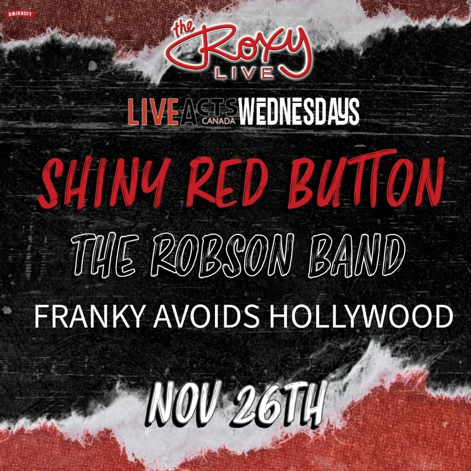 Shiny Red Button / The Robson Band / Franky Avoids Hollywood
