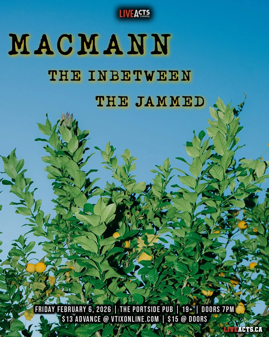 Live Acts and Portside Pub Presents MACMANN w/ The Inbetween, The Jammed, Friday February 6th! Doors 7pm. Tickets available at liveacts.ca or in bio.

#macmann #theinbetween #thejammed #LiveActs #LiveActsCanada #portsidepub #vtixonline #gastown #vanc