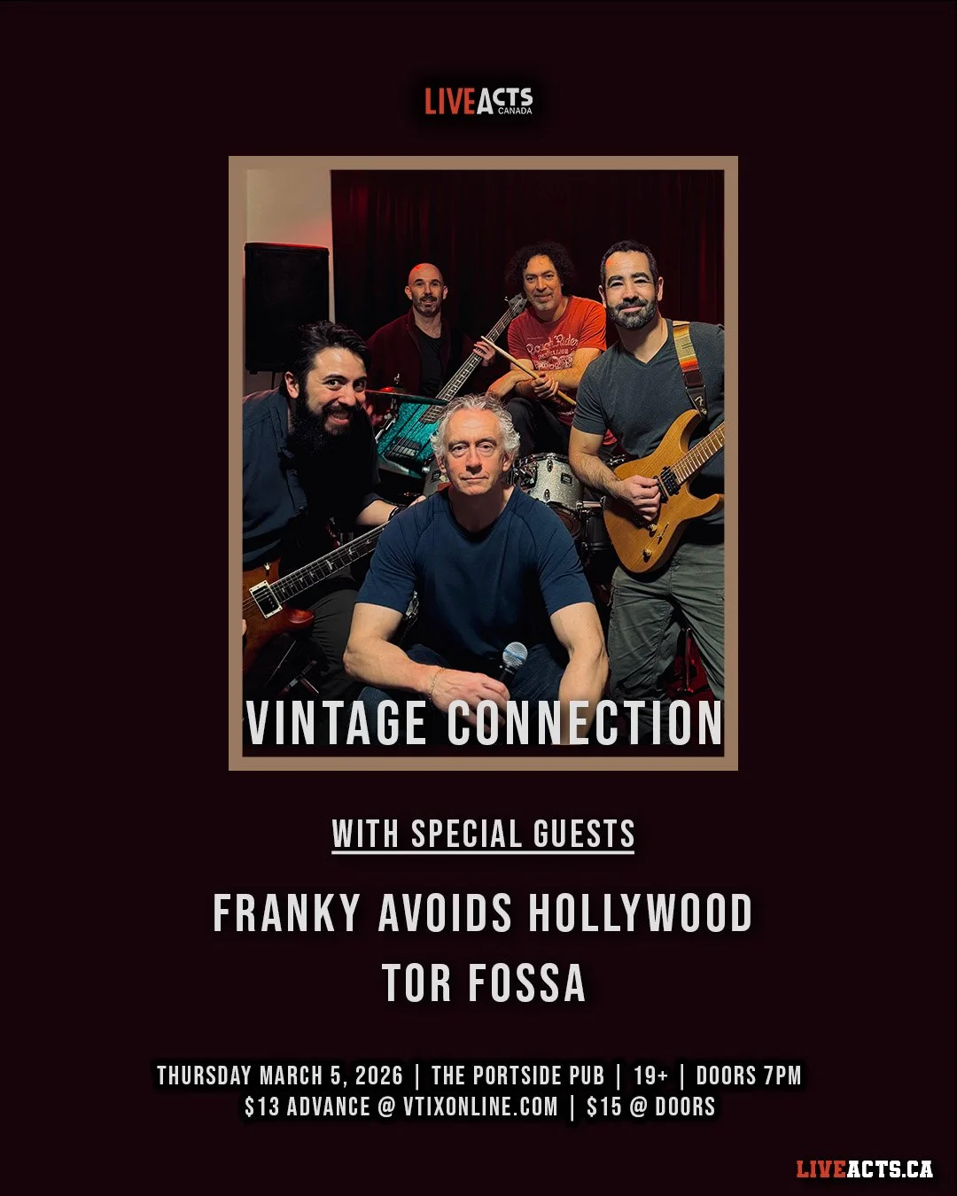Live Acts and Portside Pub Presents Vintage Connection w/ Franky Avoids Hollywood, Tor Fossa, Thursday March 5th! Doors 7pm. Tickets available at liveacts.ca or in bio.

#vintageconnection #frankyavoidshollywood #torfossa #LiveActs #LiveActsCanada #p