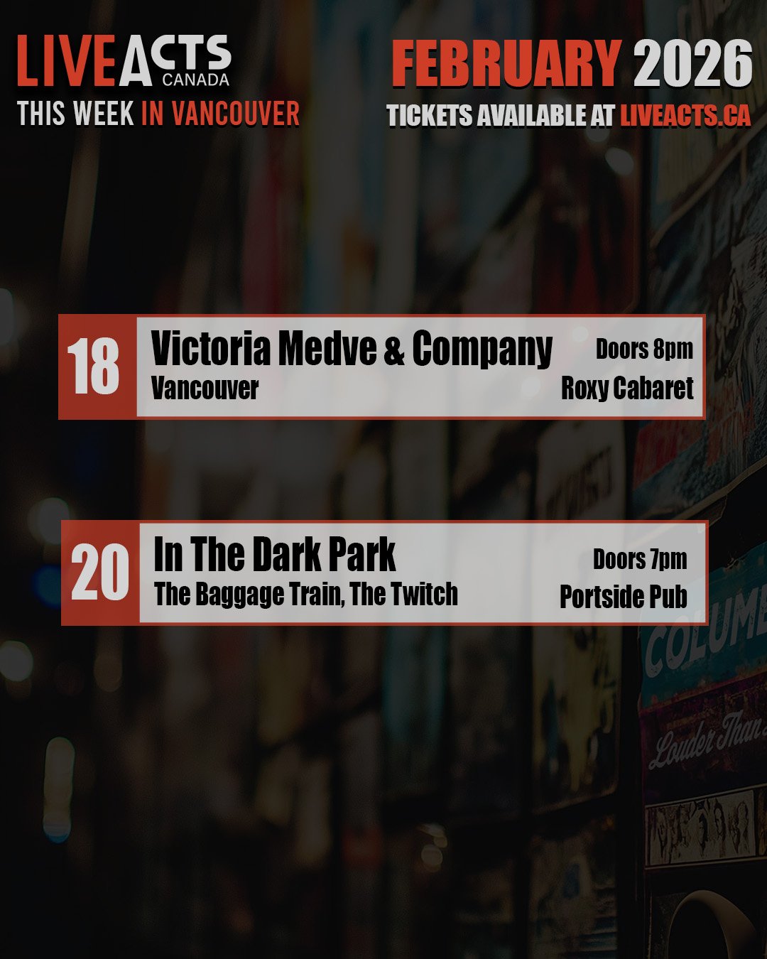 THIS WEEK IN VANCOUVER:
#victoriamedveandcompany #vancouver #inthedarkpark #thebaggagetrain #thetwitch #liveacts #vancouvermusic #roxycabaret #portsidepub