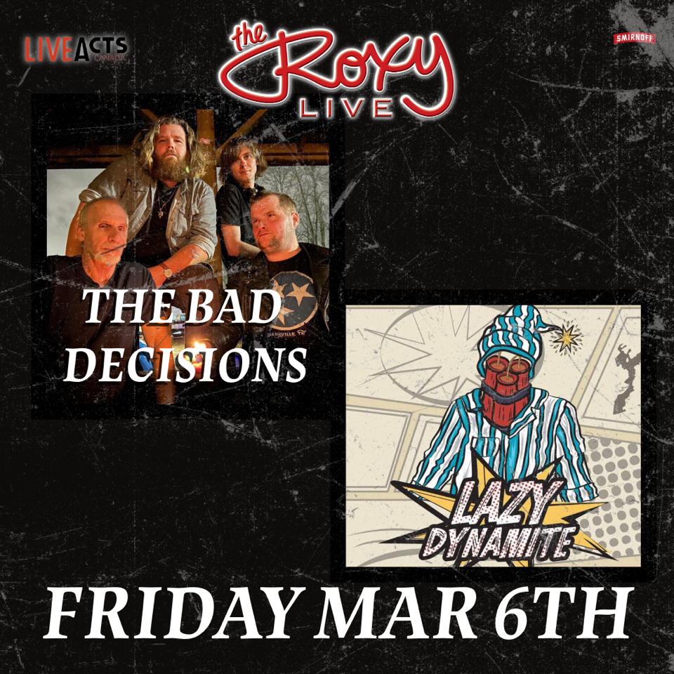 The Bad Decisions w/ Lazy Dynamite