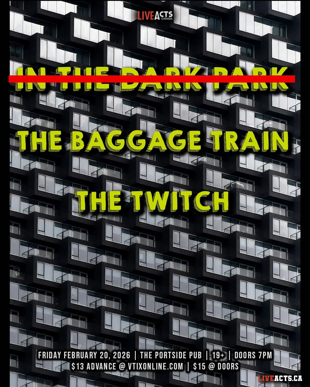 TONIGHT: IN THE DARK PARK ARE NO LONGER ABLE TO PERFORM. Live Acts and Portside Pub Presents The Baggage Train w/ The Twitch, Friday February 20th! Doors 7pm. Tickets available at liveacts.ca or in bio.

#thebaggagetrain #thetwitch #LiveActs #LiveAct