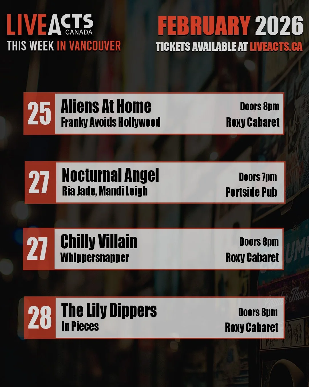THIS WEEK IN VANCOUVER:
#aliensathome #frankyavoidshollywood #nocturnalangel #riajade #mandileigh #chillyvillain #whippersnapper #thelilydippers #inpieces #vancouvermusic #liveacts #roxycabaret #portsidepub