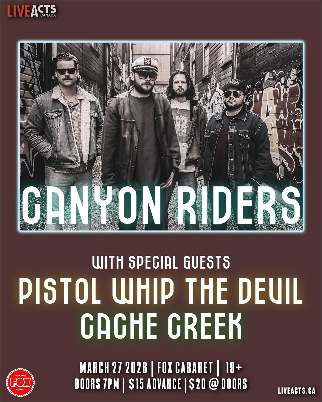 Live Acts and Fox Cabaret Presents Canyon Riders w/ Pistol Whip The Devil, Cache Creek, Friday March 27th! Doors 7pm. Tickets available at liveacts.ca or in bio.

#canyonriders #pistolwhipthedevil #cachecreek #LiveActs #foxcabaret #vtixonline #vancou