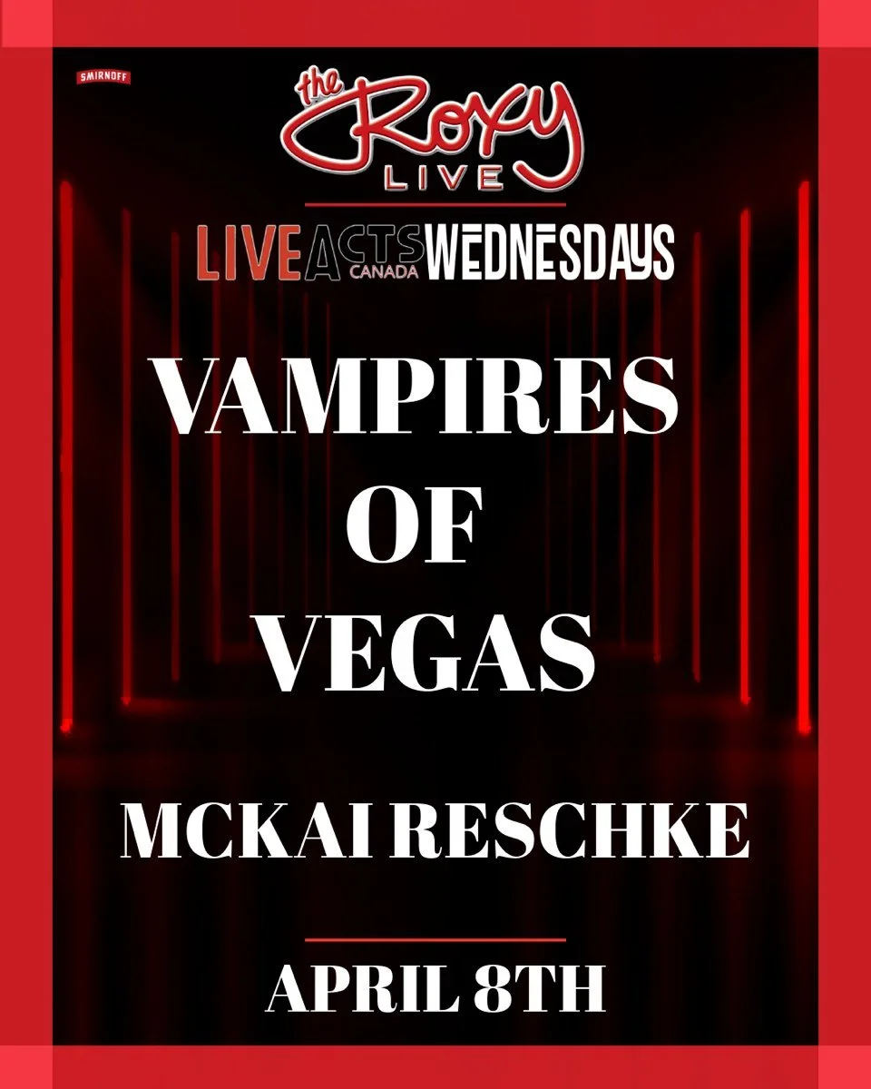 Live Acts and The Roxy Present Vampires of Vegas w/ Mckai Reshke, Wednesday April 8th! Doors 8pm. Tickets available at liveacts.ca or in bio.

#vampiresofvegas #mckaireshke #LiveActs #roxycabaret #vancouvermusic