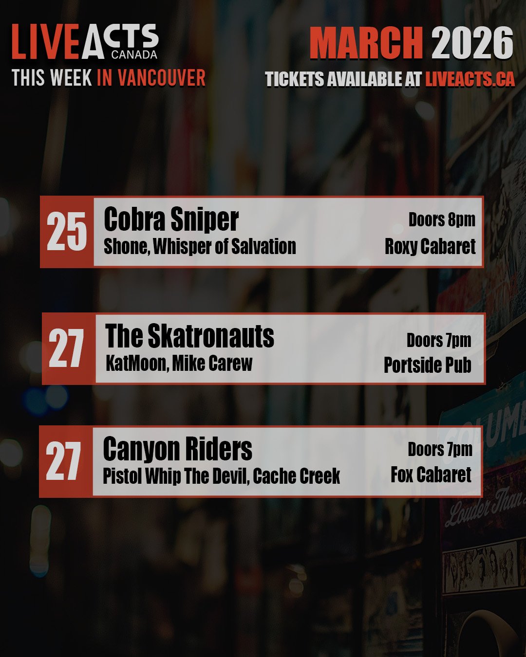 THIS WEEK IN VANCOUVER:
#cobrasniper #shone #whisperofsalvation #theskatronauts #katmoon #mikecarew #canyonriders #pistolwhipthedevil #cachecreek #liveacts #vancouvermusic #roxycabaret #portsidepub #foxcabaret